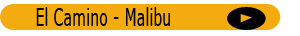 el camino malibu